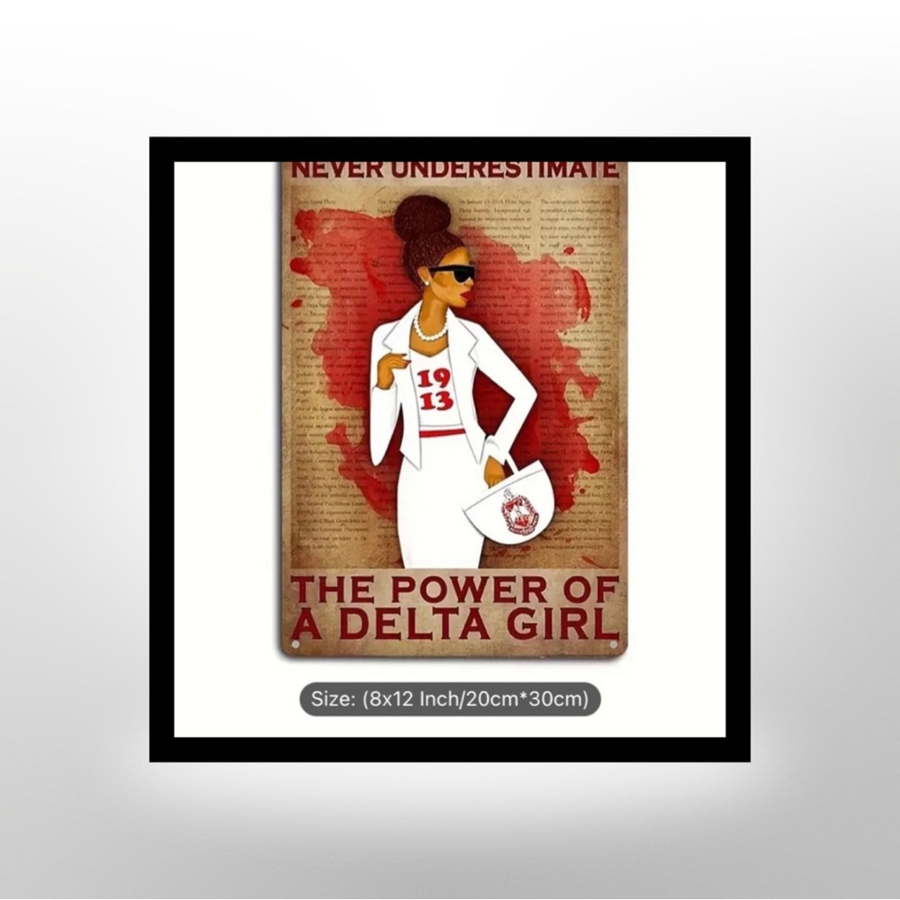 1pc Metal Aluminium Sign, "Never Underestimate The Power Of A Delta Girl",